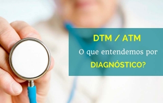 Diagnóstico DTM - Disfunção da ATM - Patologia da ATM