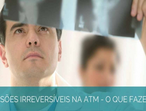 Como lidar com casos cujas lesões na ATM são irreversíveis?